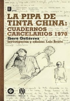 PIPA DE TINTA CHINA CUADERNOS CARCELARIOS 1970 - GUTIERREZ IBERO