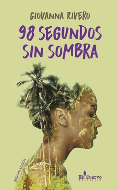 98 SEGUNDOS SIN SOMBRA - GIOVANNA RIVERO