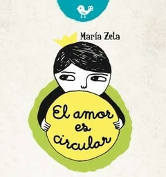 EL AMOR ES CIRCULAR - MARIA ZETA