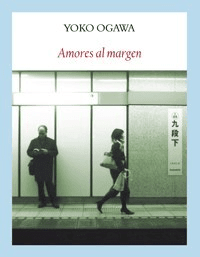 AMORES AL MARGEN - OGAWA YOKO
