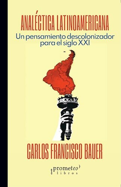 ANALECTICA LATINOAMERICANA - BAUER CARLOS FRANCISCO