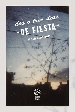 DOS O TRES DIAS DE FIESTA - NACHON ANDI