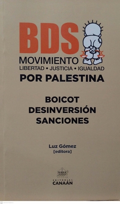 BDS POR PALESTINA BOICOT DESINVERSION SANCIONES - LUZ GOMEZ