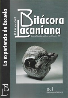 BITACORA LACANIANA 7 EXPERIENCIA DE ESCUELA - MILLER J BASSOLS M