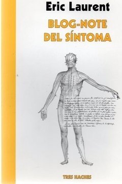 BLOG NOTE DEL SÍNTOMA - LAURENT ERIC