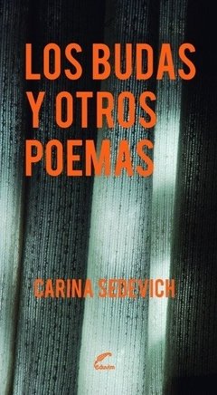 BUDAS Y OTROS POEMAS LOS - SEDEVICH CARINA