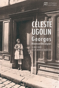 CELESTE UGOLIN - RIBEMONT DESSAIGNES GEORGES