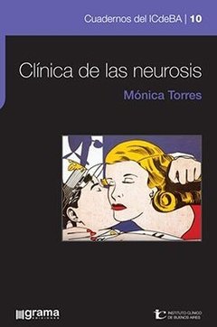 CLÍNICA DE LAS NEUROSIS - TORRES MONICA