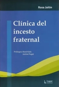 CLINICA DEL INCESTO FRATERNAL ED 2010 - JAITIN ROSA