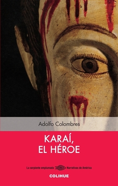 KARAI EL HEROE - ADOLFO COLOMBRES