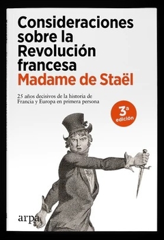 CONSIDERACIONES SOBRE LA REVOLUCION FRANCESA - MADAME DE STAEL