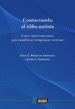 CONTACTANDO AL NIÑO AUTISTA - BUSCH DE AHUMADA L AHUMADA JOR