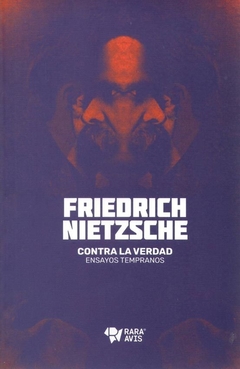 CONTRA LA VERDAD BILINGUE - NIETZSCHE FRIEDRICH