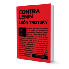 CONTRA LENIN - TROTSKY LEON