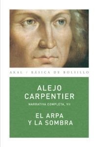 ARPA Y LA SOMBRA EL - CARPENTIER ALEJO