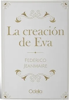 LA CREACION DE EVA - FEDERICO JEANMAIRE