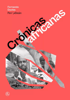 CRONICAS AFRICANAS EDICION NUEVA - FERNANDO DUCLOS