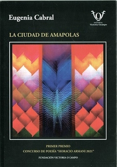 LA CIUDAD DE AMAPOLAS - CABRAL EUGENIA