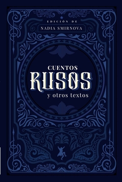 CUENTOS RUSOS Y OTROS TEXTOS - SMIRNOVA NADIA EDITORA