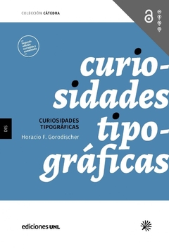 CURIOSIDADES TIPOGRAFICAS - HORACIO GORODISCHER