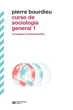 CURSO DE SOCIOLOGIA GENERAL 1 - BOURDIEU PIERRE