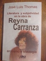 LITERATURA Y SUBJETIVIDAD EN REYNA CARRANZA - THOMAS JOSE LUIS