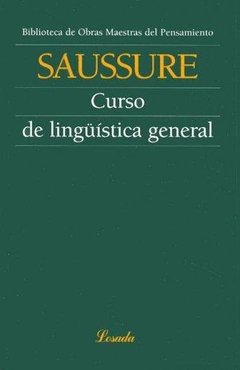 CURSO DE LINGUISTICA GENERAL - SAUSSURE