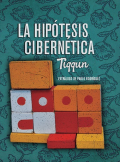 HIPOTESIS CIBERNETICA LA - TIQQUN