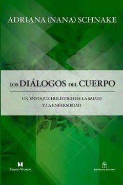 DIALOGOS DEL CUERPO LOS ED 2015 - SCHNAKE ADRIANA NANA