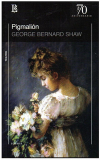 PIGMALION - SHAW GEORGE BERNARD