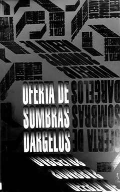 OFERTA DE SOMBRAS - DÁRGELOS