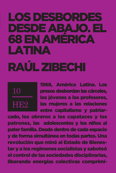 DESBORDES DESDE ABAJO EL 68 EN AMERICA LATINA - ZIBECHI RAUL