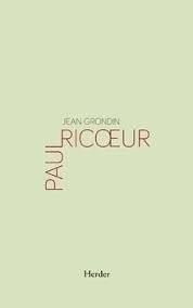 PAUL RICOEUR - GRONDIN JEAN