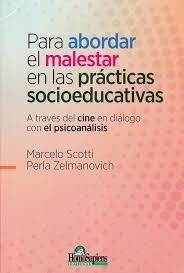 PARA ABORDAR EL MALESTAR EN PRACTICAS SOCIOEDUCATIVAS - SCOTTI M ZELMANOVICH