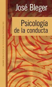 PSICOLOGIA DE LA CONDUCTA 2? ED 2008 - BLEGER JOSE