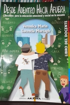 DESDE ADENTRO HACIA AFUERA LIBRO DOCENTE - MARIN VERONICA MURTAGH L