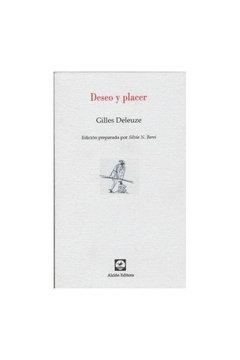 DESEO Y PLACER 2¬ ED - DELEUZE GILLES