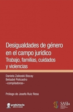 DESIGUALDADES DE GENERO EN EL CAMPO JURIDICO - DANIELA ZAIKOSKI BISCAY