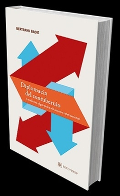 DIPLOMACIA DEL CONTUBERNIO - BERTRAND BADIE