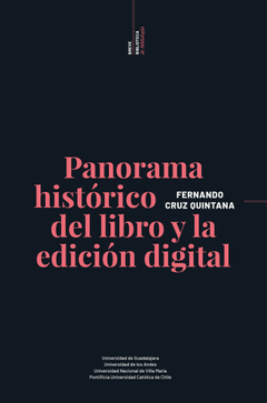 PANORAMA HISTORICO DEL LIBRO Y LA EDICION DIGITAL - CRUZ QUINTANA FERNANDO