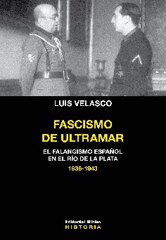 FASCISMO DE ULTRAMAR - LUIS VELASCO