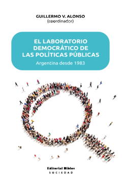 EL LABORATORIO DEMOCRATICO DE LAS POLITICAS PUBLICAS - GUILLERMO ALONSO COORDINADOR