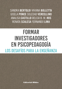 FORMAR INVESTIGADORES EN PSICOPEDAGOGIA - BERTOLDI, SANDRA, BOLLETTA, VI