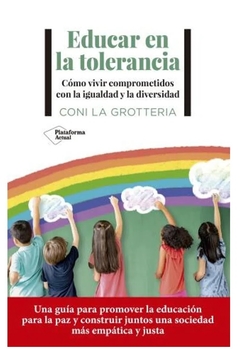 EDUCAR EN LA TOLERANCIA - CONI LA GROTTERIA