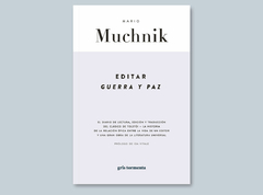 EDITAR GUERRA Y PAZ - MUCHNIK MARIO