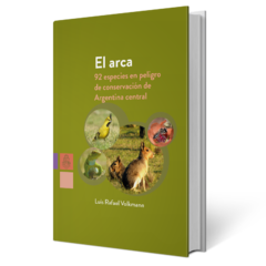 ARCA EL 92 ESPECIES EN PELIGRO DE CONSERVACION DE - VOLKMANN LUIS RAFAEL