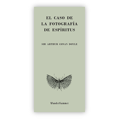 EL CASO DE LA FOTOGRAFIA DE ESPIRITUS - CONAN DOYLE ARTHUR
