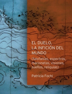 DUELO LA INFICION DEL MUNDO - FOCHI PATRICIA