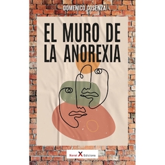 MURO DE LA ANOREXIA - COSENZA DOMENICO