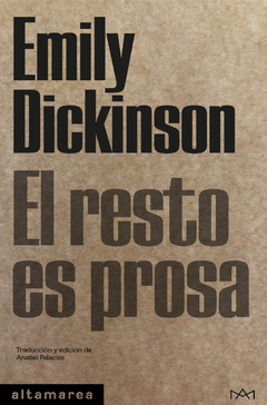 EL RESTO ES PROSA - EMILY DICKINSON